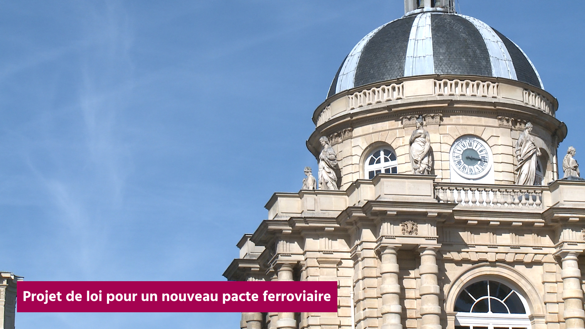 Questions sur : Le projet de loi pour un nouveau pacte ferroviaire